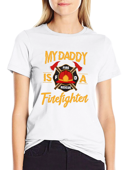 My Daddy Is A Firefighter T-Shirt