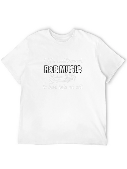 Life Without R&B Music Tee
