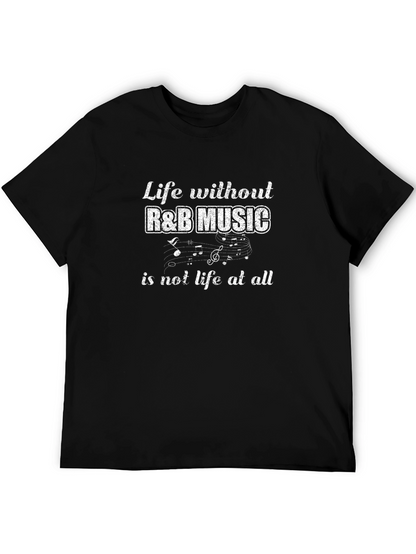 Life Without R&B Music Tee