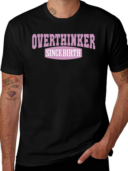 Overthinker Since Birth Graphic Tee