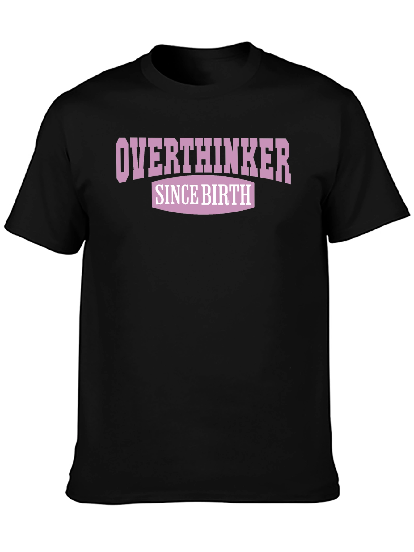 Overthinker Since Birth Graphic Tee