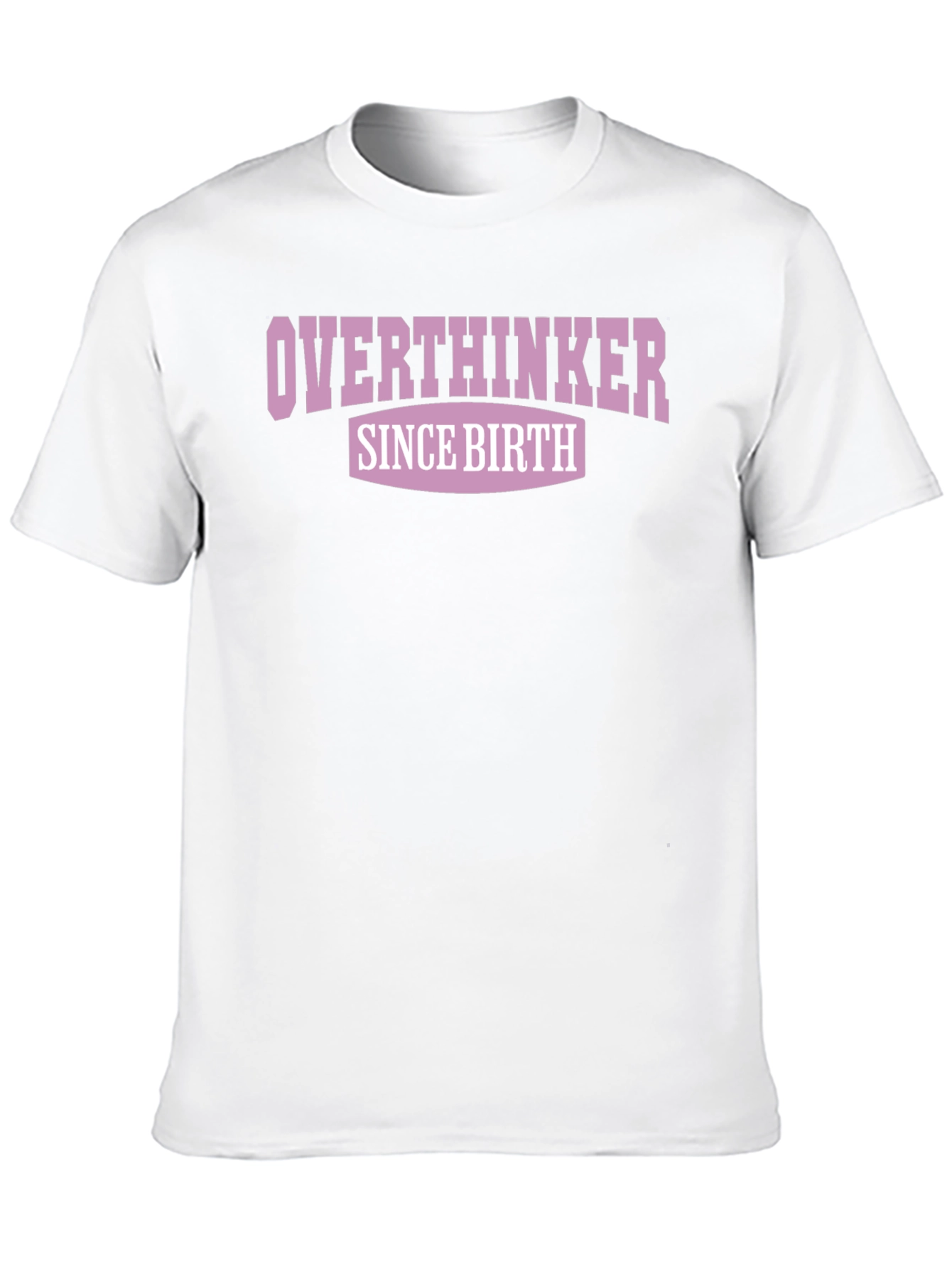 Overthinker Since Birth Graphic Tee