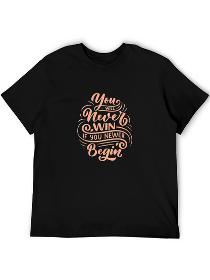 Motivational Graphic T-Shirt - Never Win