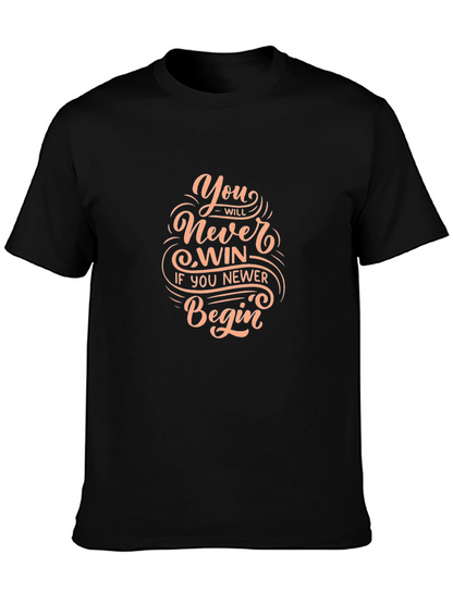 Motivational Graphic T-Shirt - Never Win