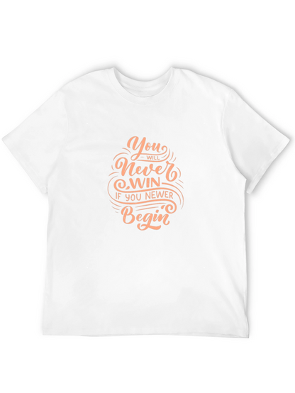 Motivational Graphic T-Shirt - Never Win