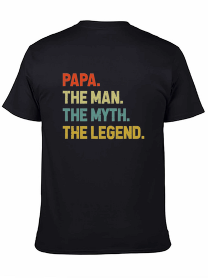 Papa The Man Myth Legend Graphic Tee - Black