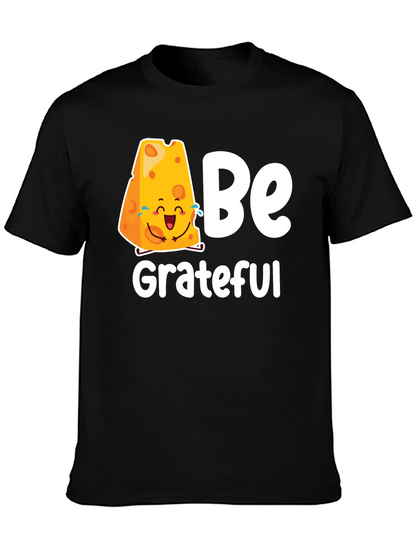 Be Grateful Cheese Graphic Tee - Black