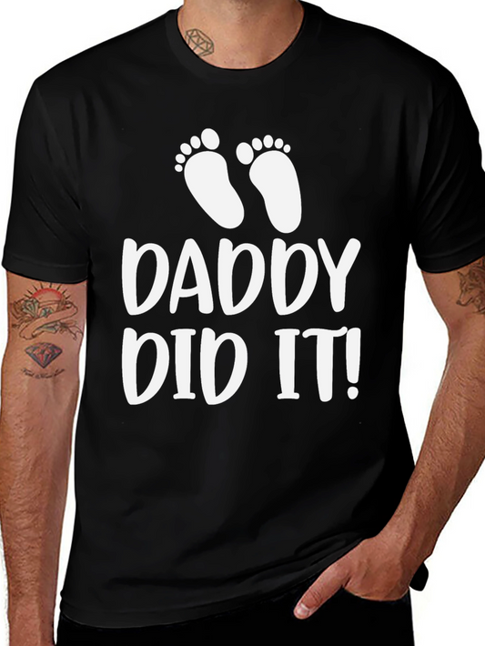 Daddy Did It! Mens Black T-Shirt