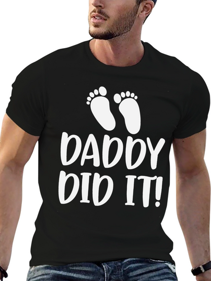 Daddy Did It! Mens Black T-Shirt