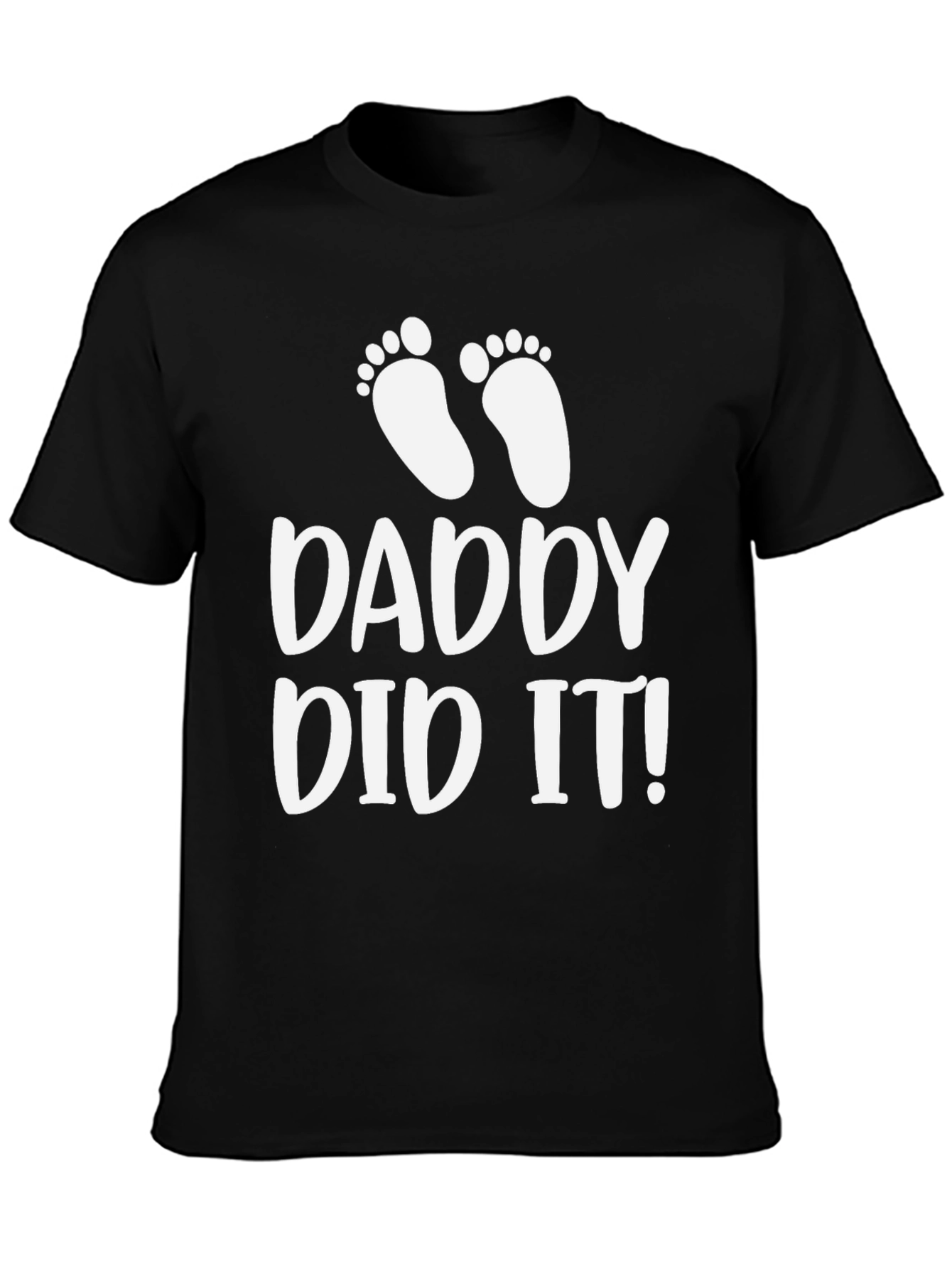 Daddy Did It! Mens Black T-Shirt