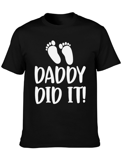 Daddy Did It! Mens Black T-Shirt