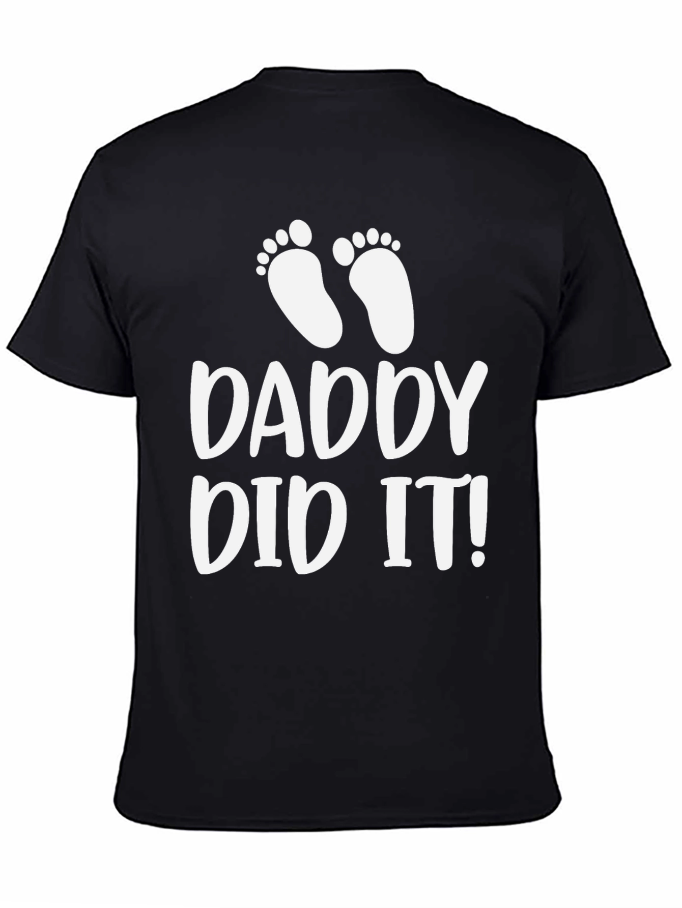 Daddy Did It! Mens Black T-Shirt