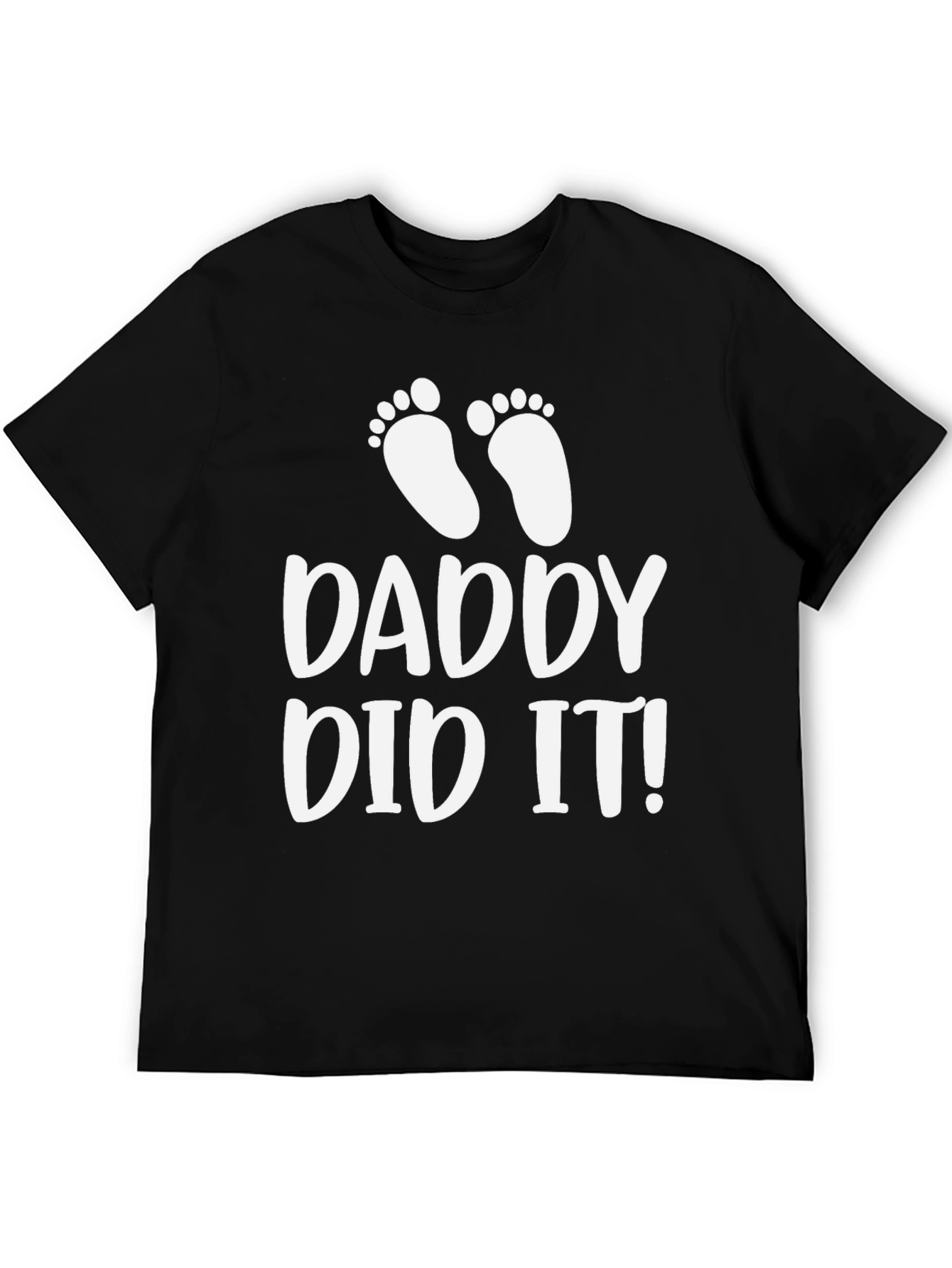 Daddy Did It! Mens Black T-Shirt