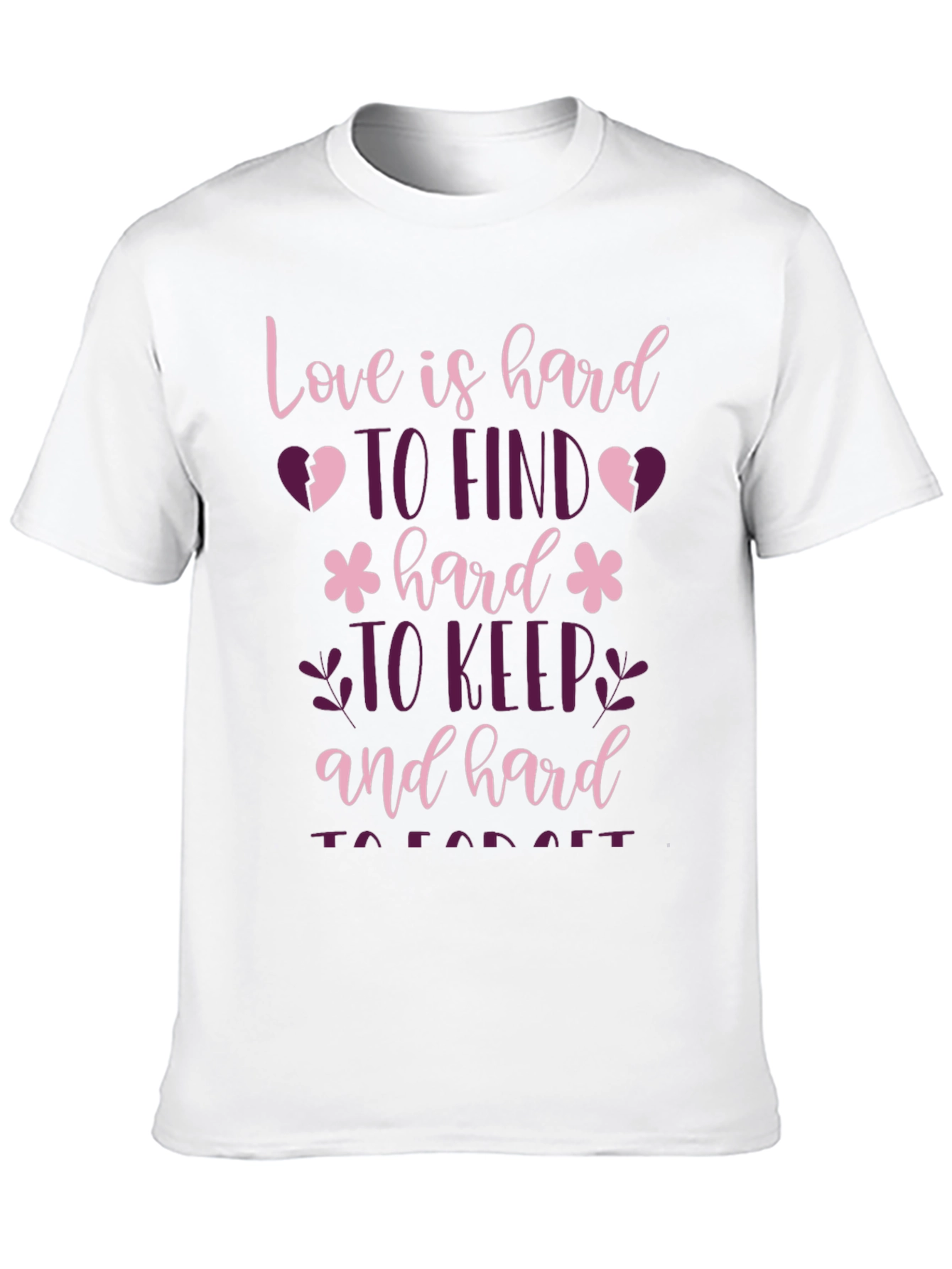 Love is Hard T-Shirt - Unique Graphic Tee