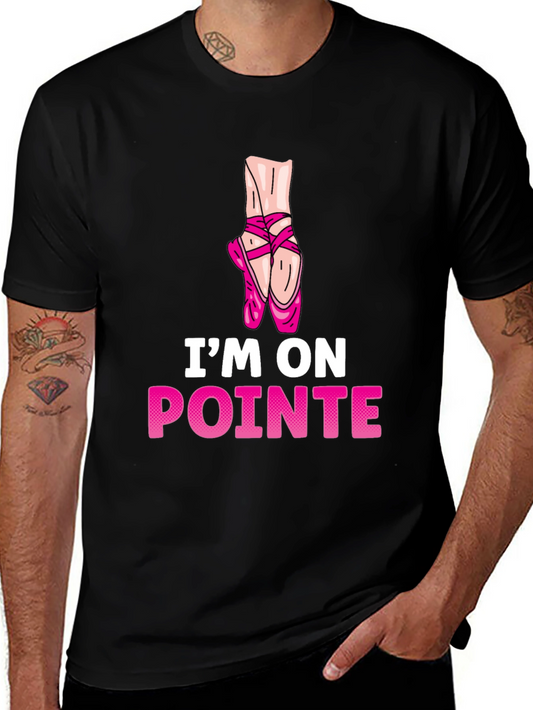 Im On Pointe T-Shirt - Ballet Dance Tee