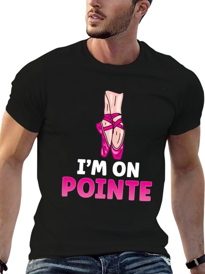 Im On Pointe T-Shirt - Ballet Dance Tee
