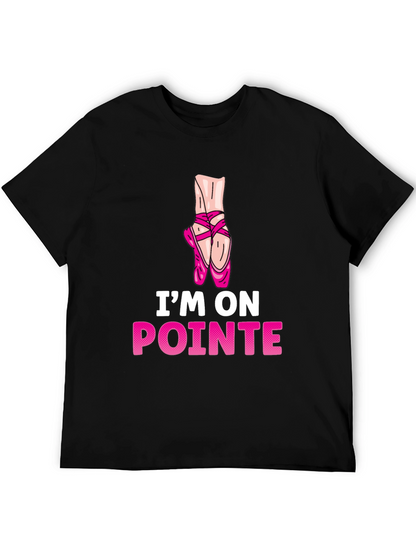 Im On Pointe T-Shirt - Ballet Dance Tee