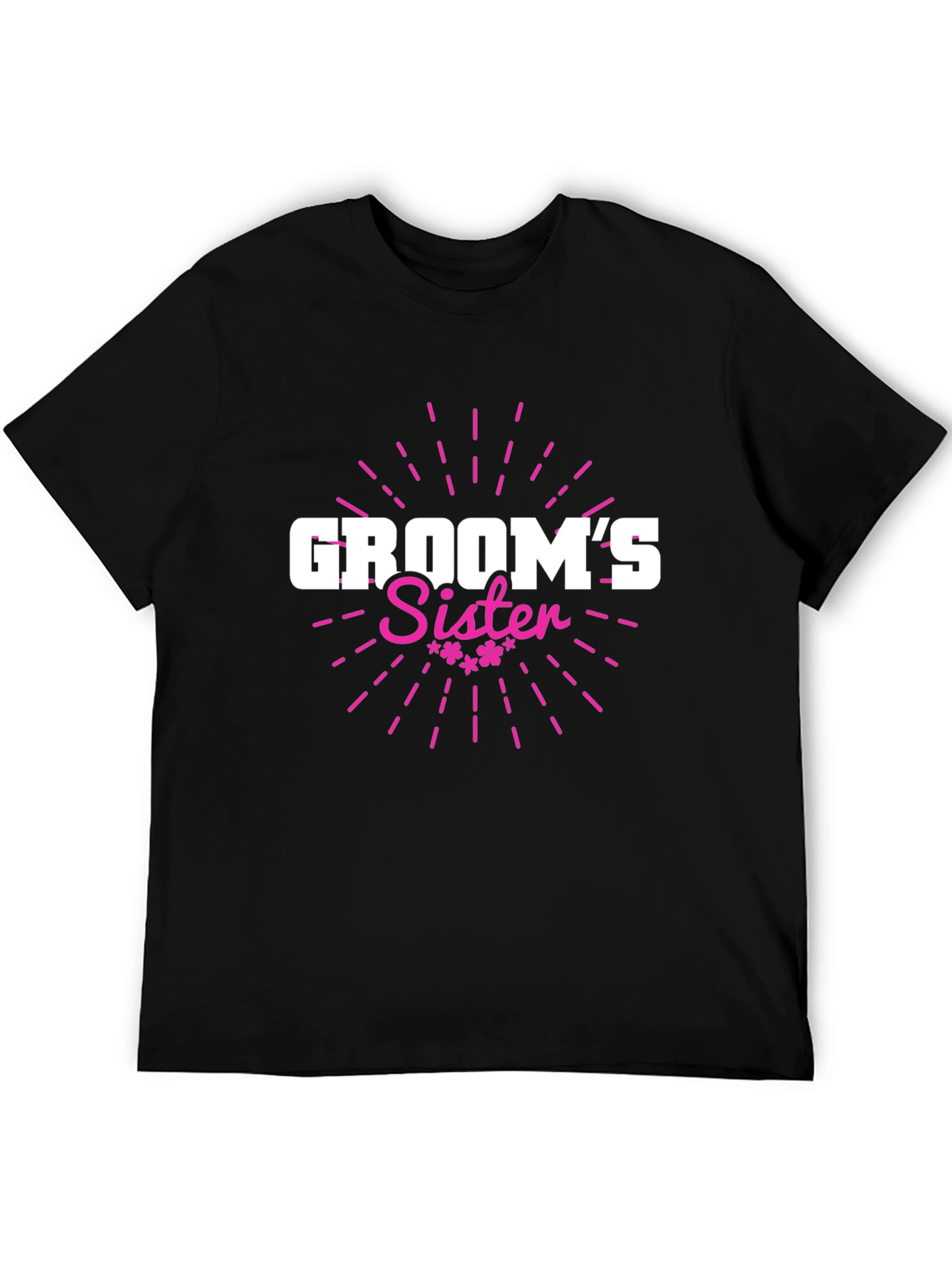 Grooms Sister T-Shirt - Wedding Party Apparel