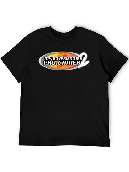 My Boyfriends A Pro Gamer 2 T-Shirt