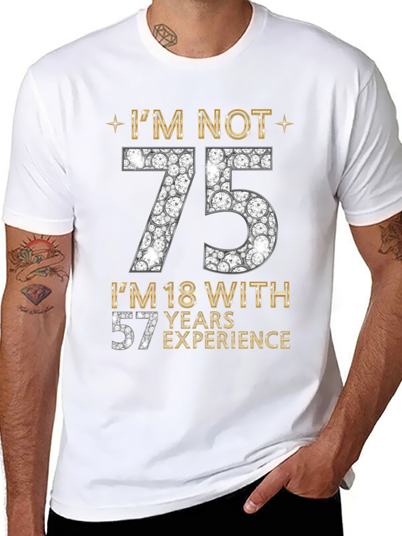Im Not 75 T-Shirt