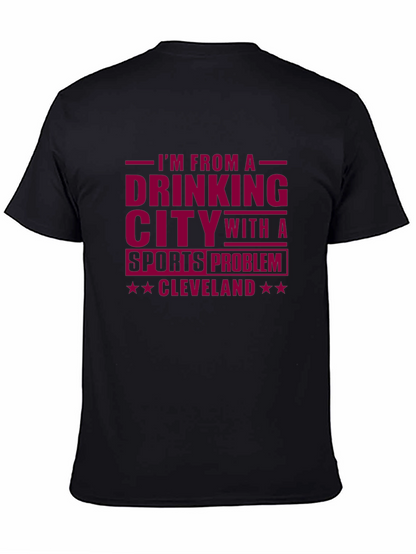 Cleveland Drinking City Sports Problem T-Shirt