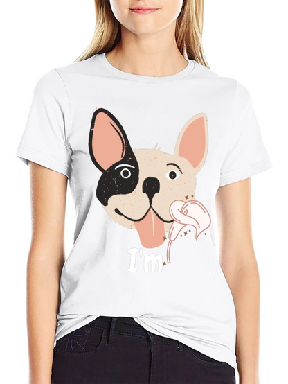 Im Cute French Bulldog T-Shirt