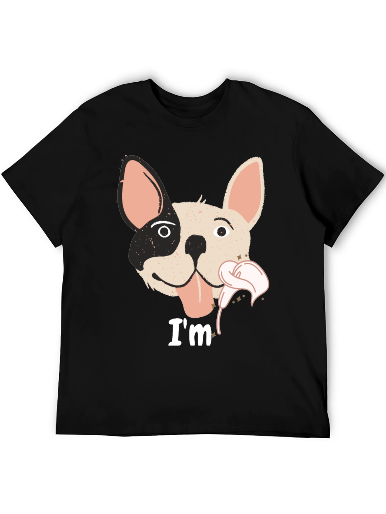 Im Cute French Bulldog T-Shirt