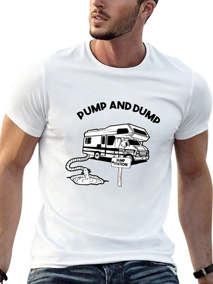 Pump and Dump RV Humor Graphic Tee