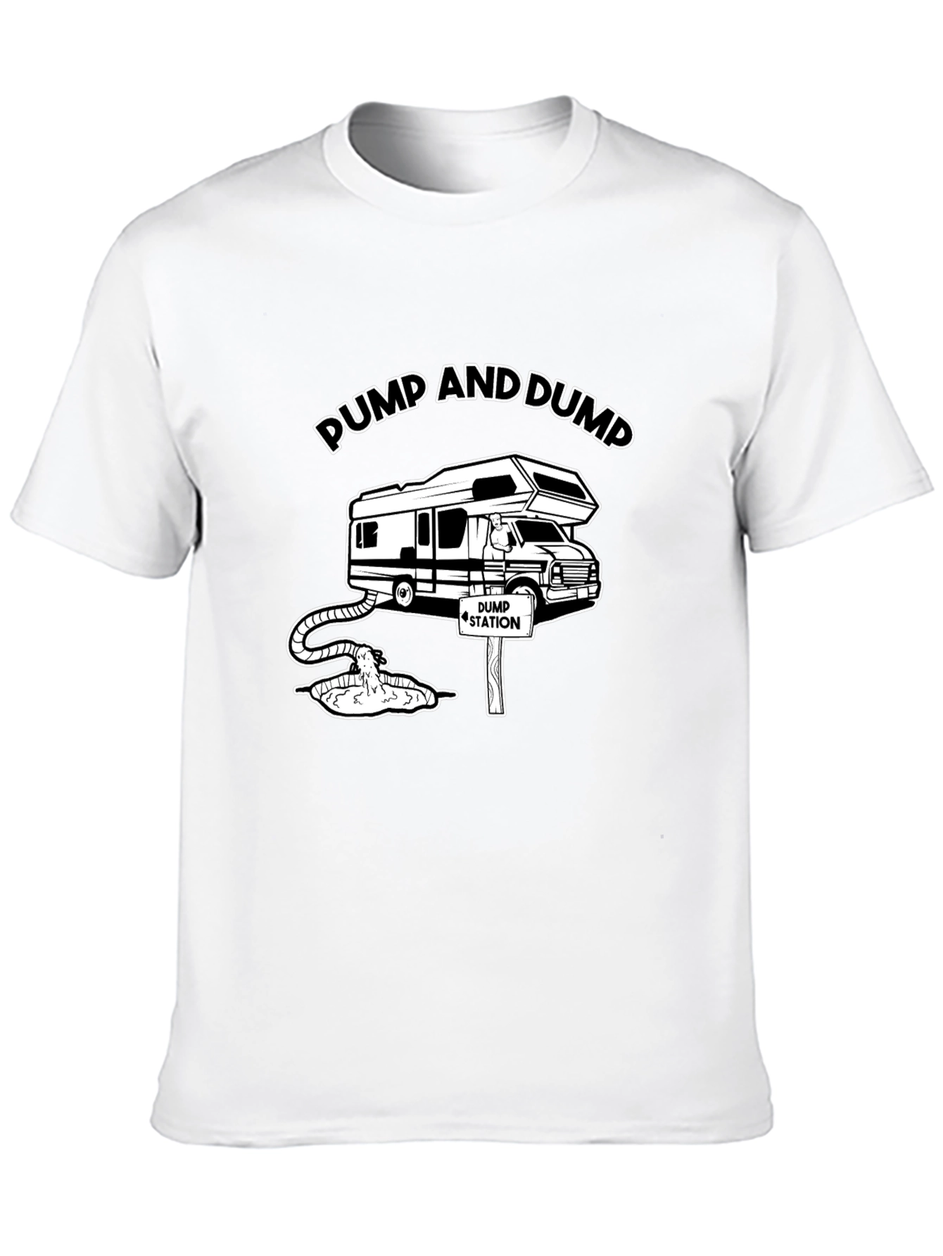 Pump and Dump RV Humor Graphic Tee