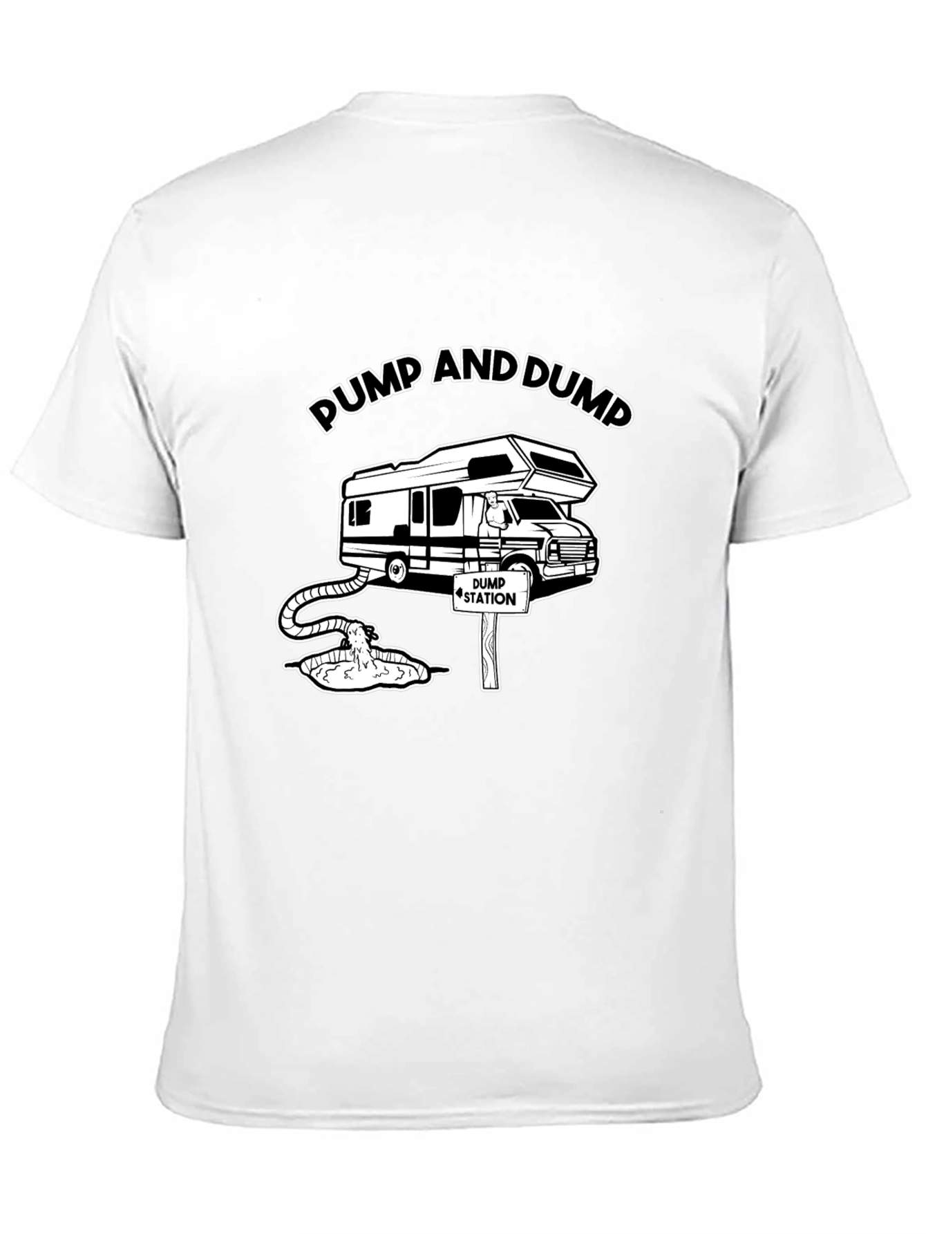 Pump and Dump RV Humor Graphic Tee