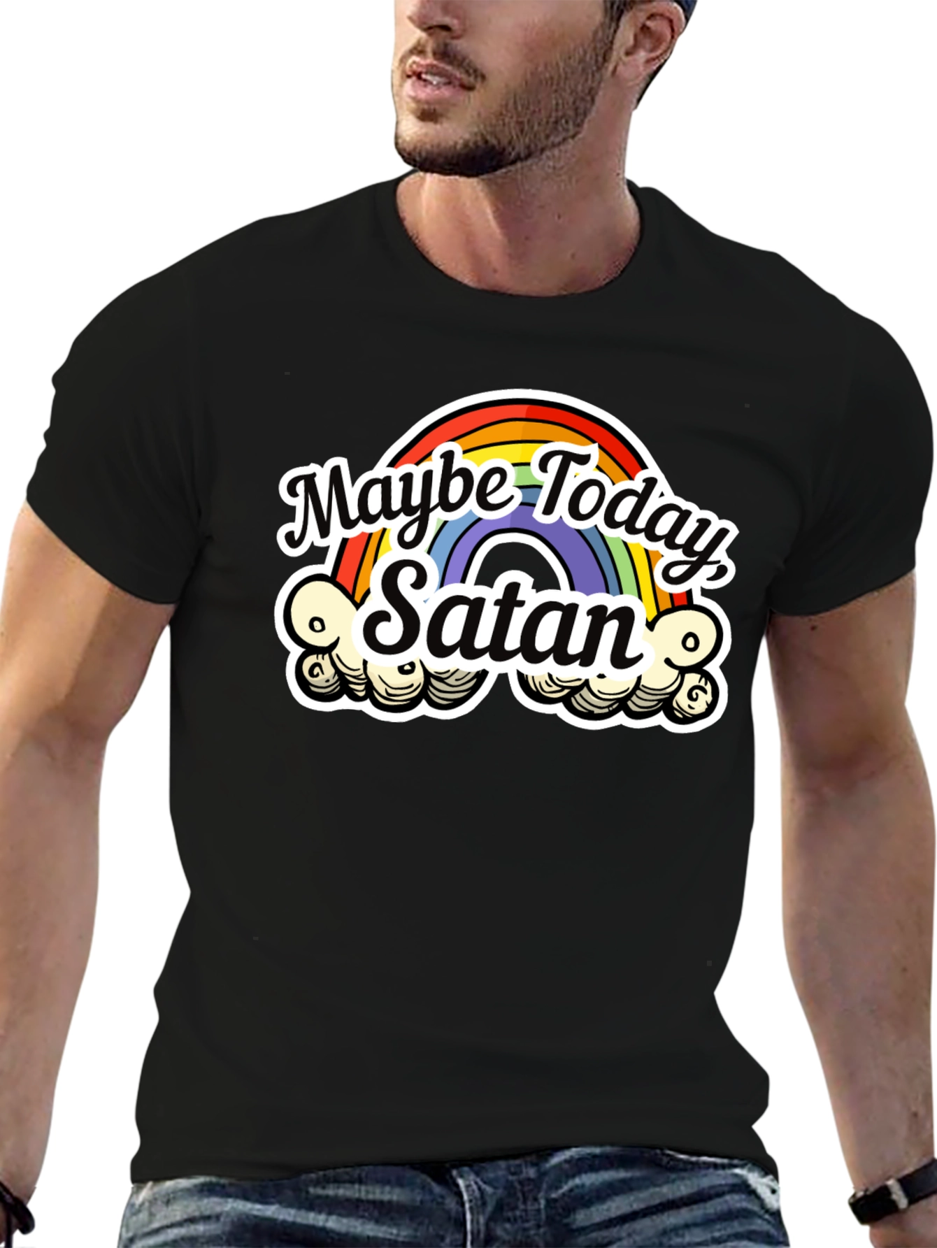 Maybe Today Satan T-Shirt