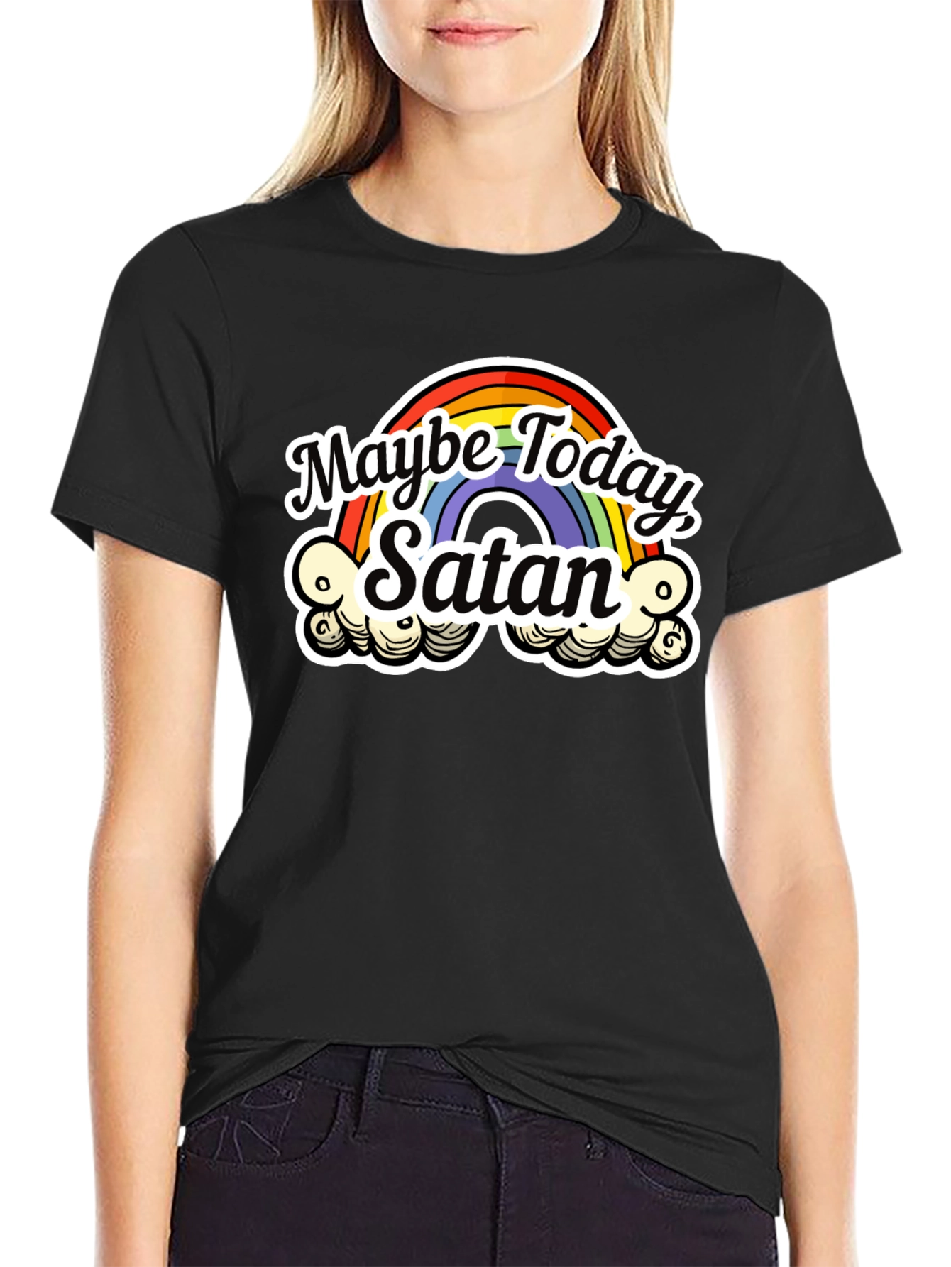 Maybe Today Satan T-Shirt