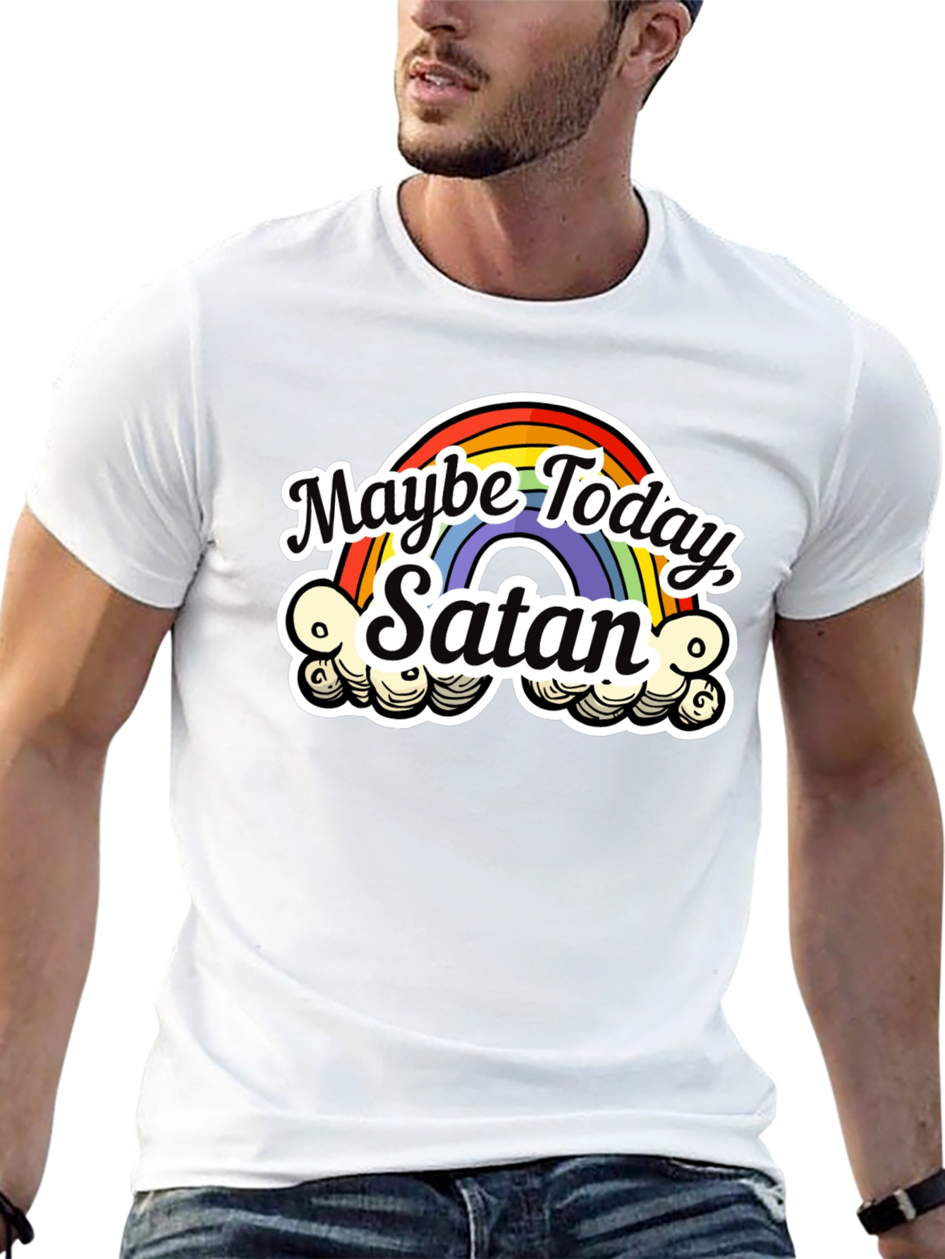 Maybe Today Satan T-Shirt