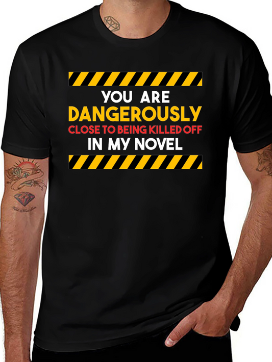 Dangerously Close Novel T-Shirt