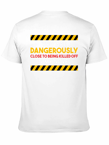 Dangerously Close Novel T-Shirt