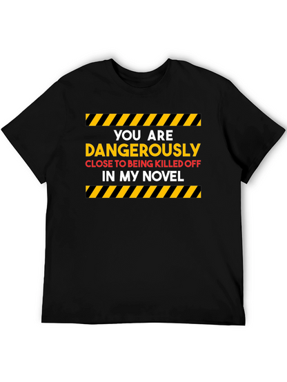 Dangerously Close Novel T-Shirt