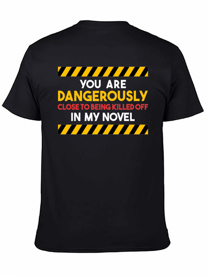 Dangerously Close Novel T-Shirt
