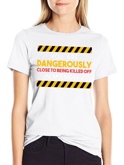 Dangerously Close Novel T-Shirt