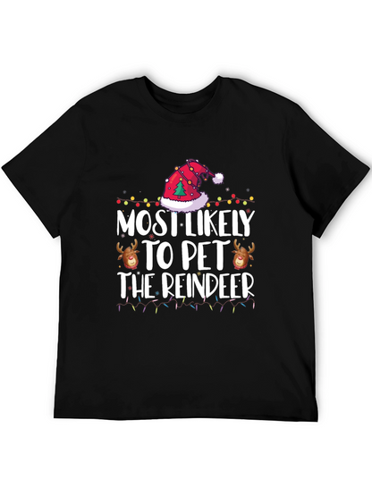 Most Likely to Pet the Reindeer Christmas Tee
