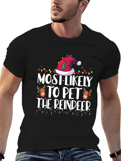 Most Likely to Pet the Reindeer Christmas Tee