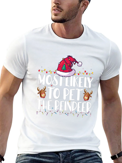 Most Likely to Pet the Reindeer Christmas Tee