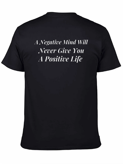 Inspirational Black T-Shirt: Positive Life Message