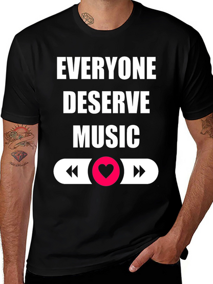 Music Lover T-Shirt - Everyone Deserves Music