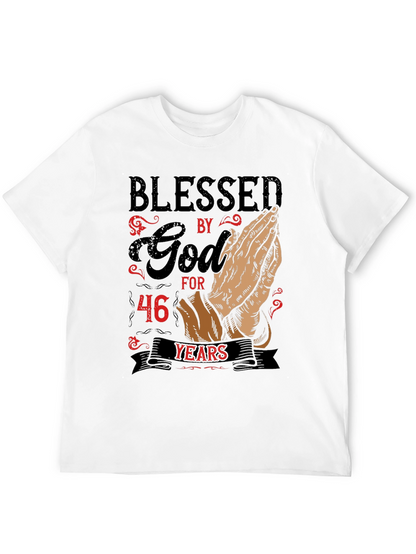 Blessed by God for 46 Years Graphic Tee