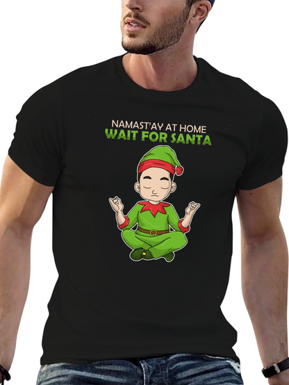 Namastay at Home Wait for Santa T-Shirt