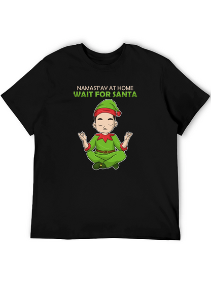 Namastay at Home Wait for Santa T-Shirt
