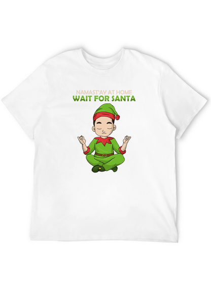 Namastay at Home Wait for Santa T-Shirt