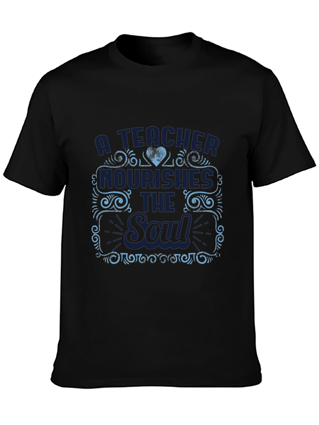 A Teacher Nourishes the Soul T-Shirt