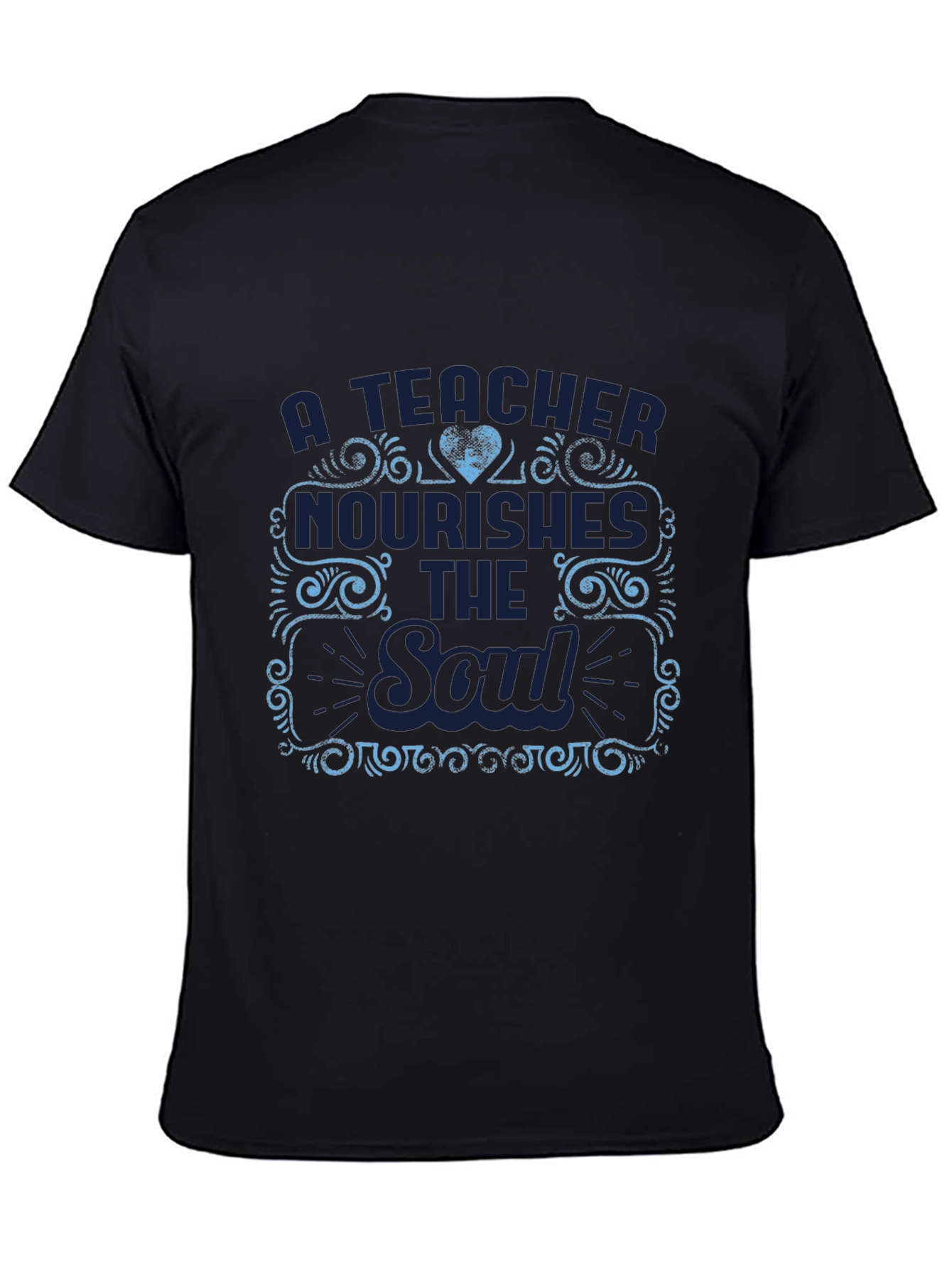 A Teacher Nourishes the Soul T-Shirt