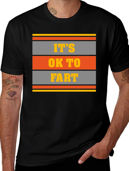 Its OK To Fart Graphic Tee
